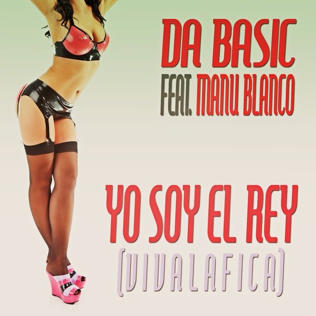 Yo Soy el Rey (Vivalafica)