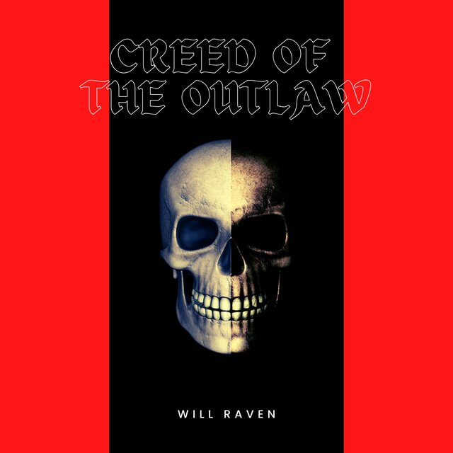 Creed Of The Outlaw