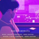 Bada Samjhaya (Special Version)