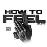 How To Feel