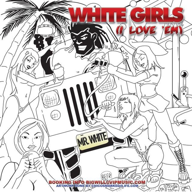 White Girls (I Love 'Em)