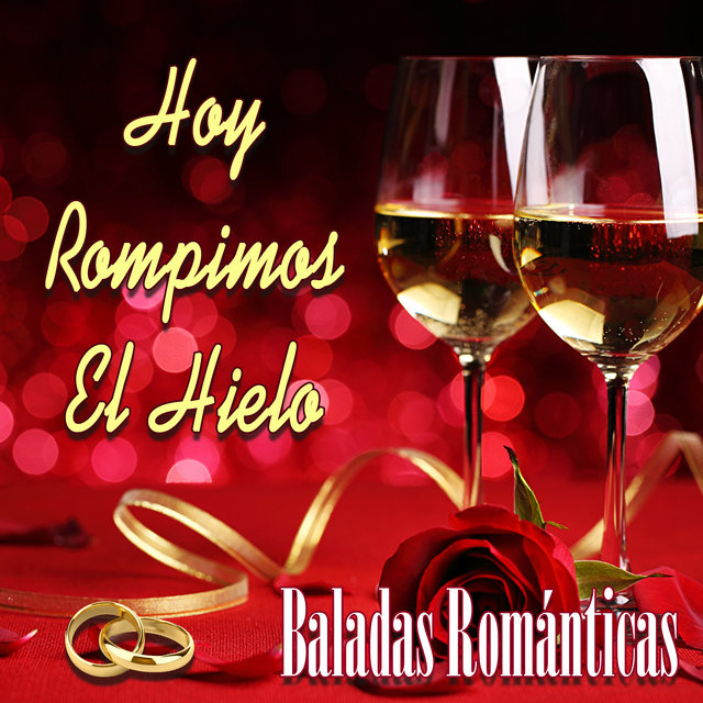 Baladas Románticas (Hoy Rompimos el Hielo)