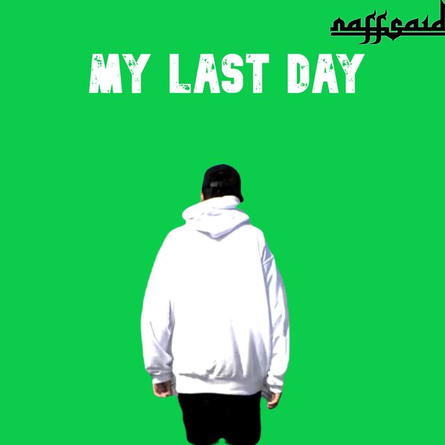 MY LAST DAY