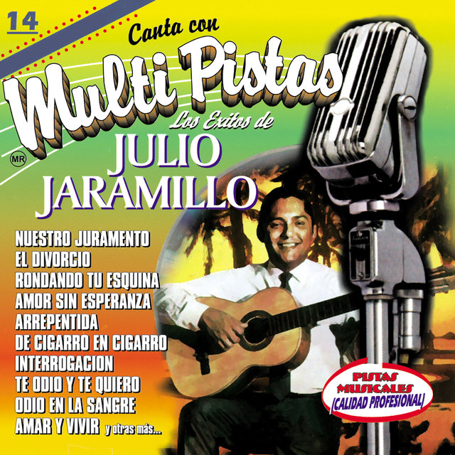 Canta Con Multi Pistas los Exitos de Julio Jaramillo