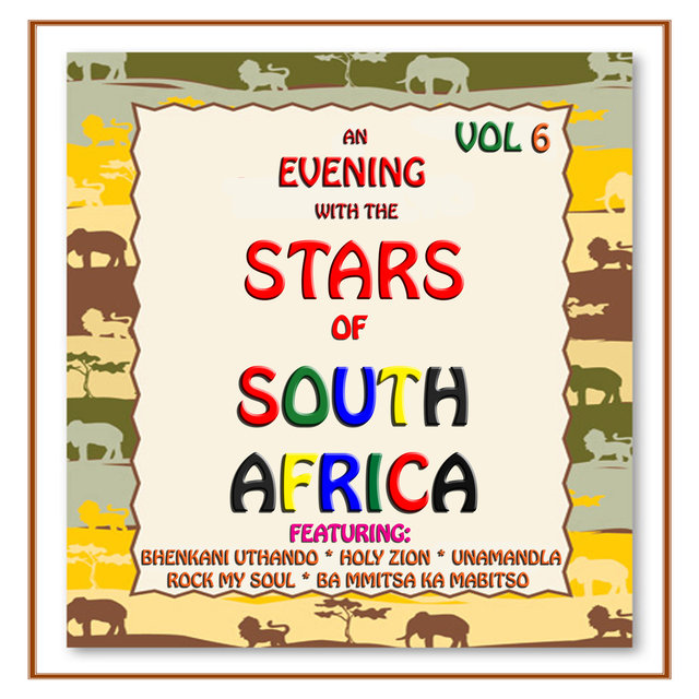 An Evening with the Stars of South Africa, Vol 6