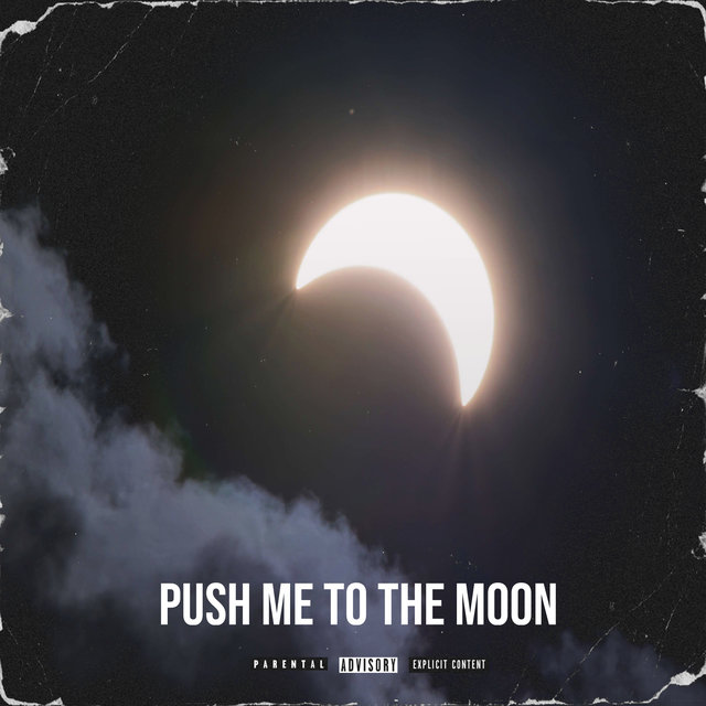 Push Me to the Moon