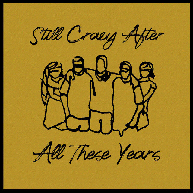 Still Crazy After All These Years