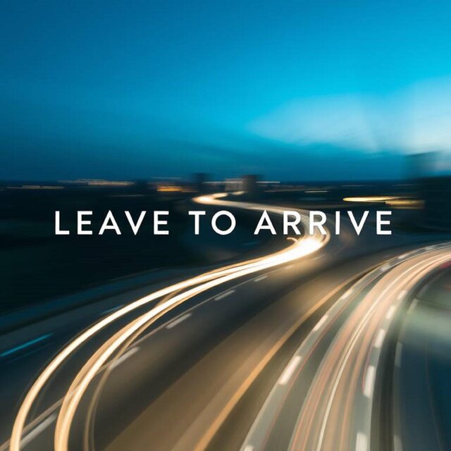 Leave to Arrive