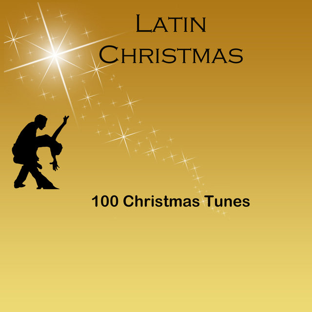 Latin Christmas - 100 Christmas Tunes