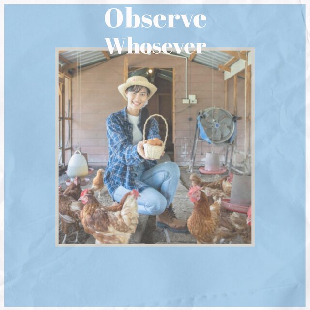 Observe Whosever