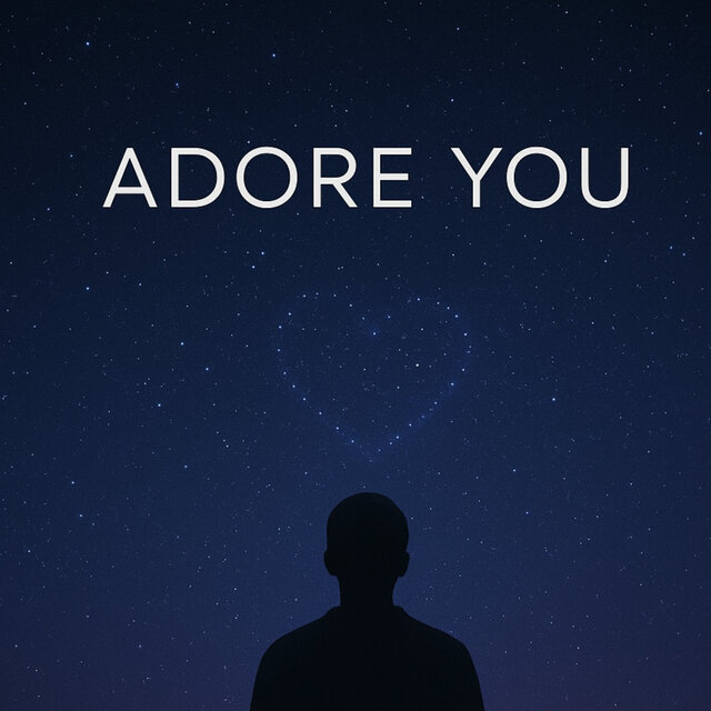 Adore You