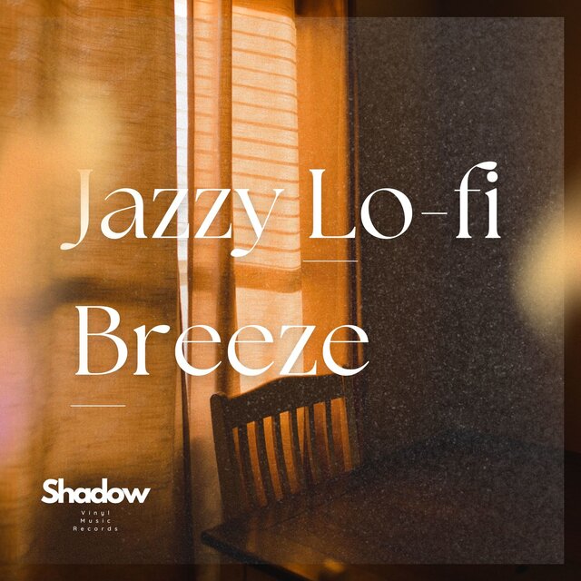 Jazzy Lo-fi Breeze