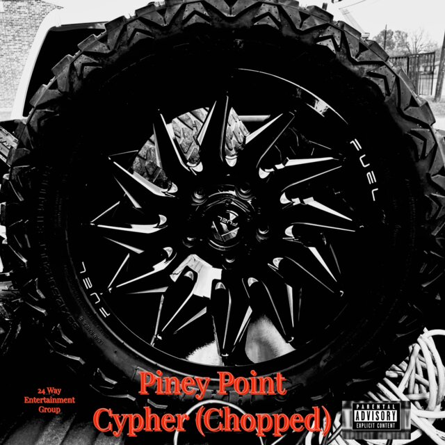 Piney Point Cypher (Chopped)