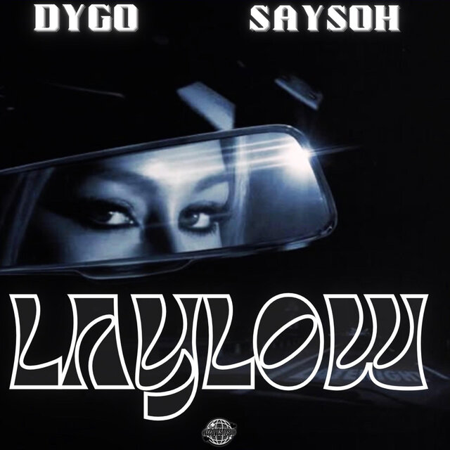 LayLow (feat. Saysoh)