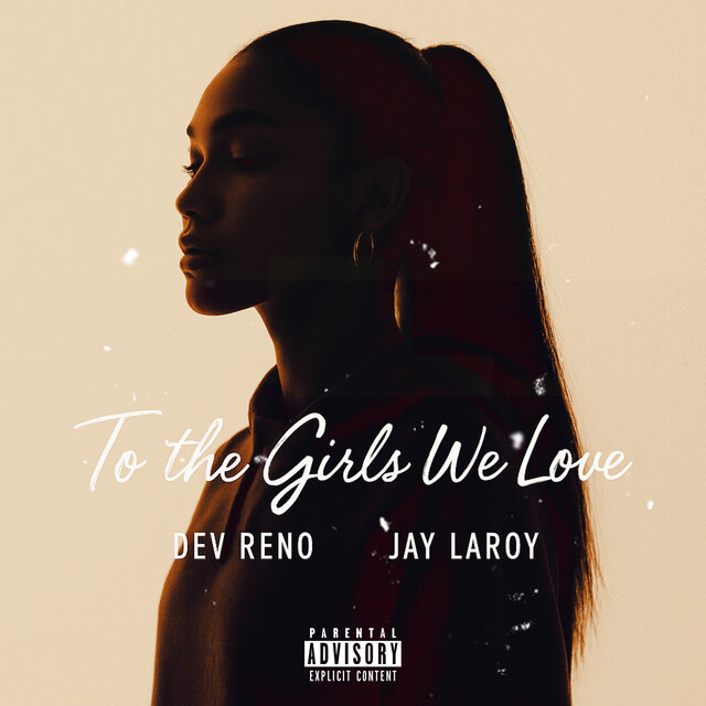 To the Girls We Love