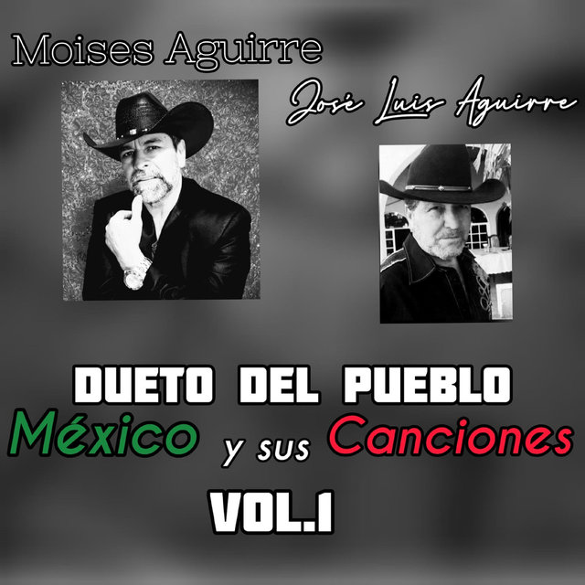 Dueto del Pueblo México y Sus Canciones, Vol. 1