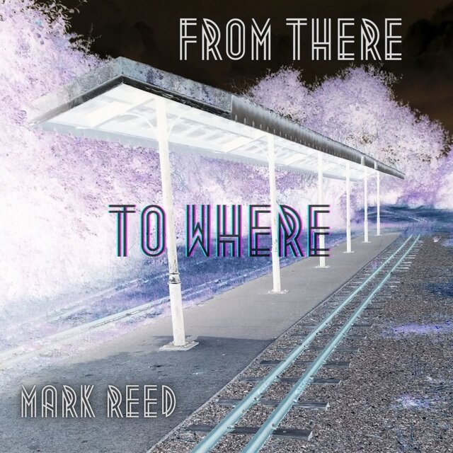From There to Where