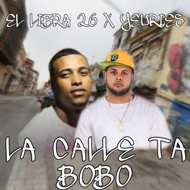 La Calle Ta Bobo