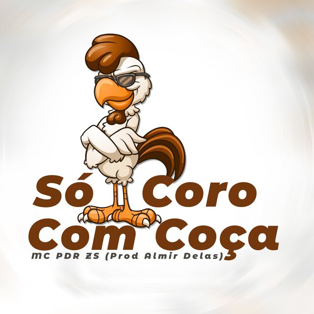 SÓ CORO COM COÇA