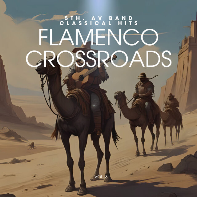 Flamenco Crossroads, Vol. 3
