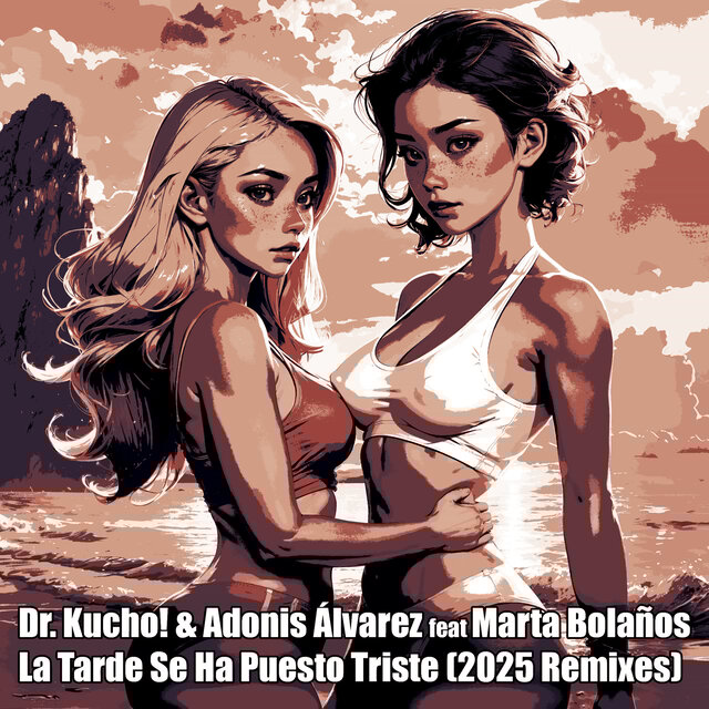 La Tarde Se Ha Puesto Triste 2025 (Remixes)