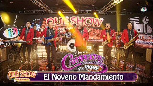 Campeche Show con Ray - El Noveno Mandamiento (Video Oficial)