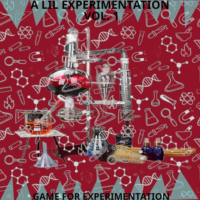 A Lil Experimentation Vol. 1