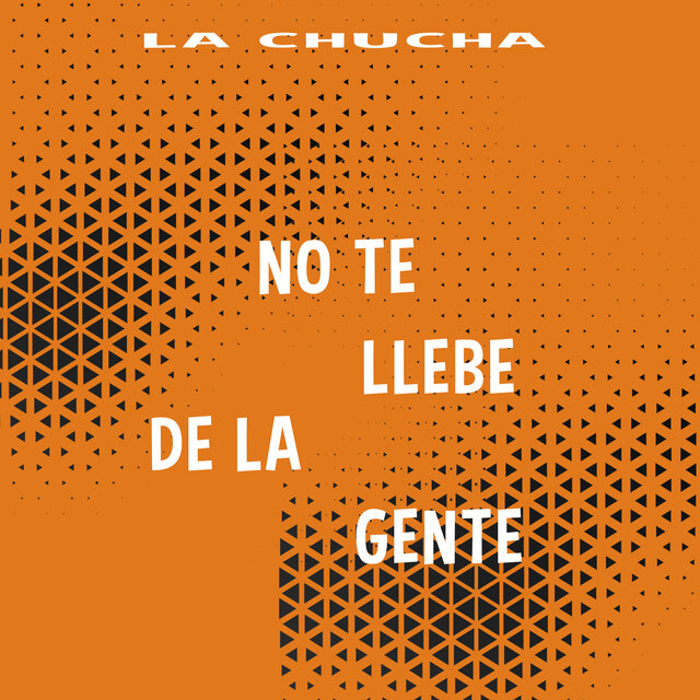 No Te Llve de la gente