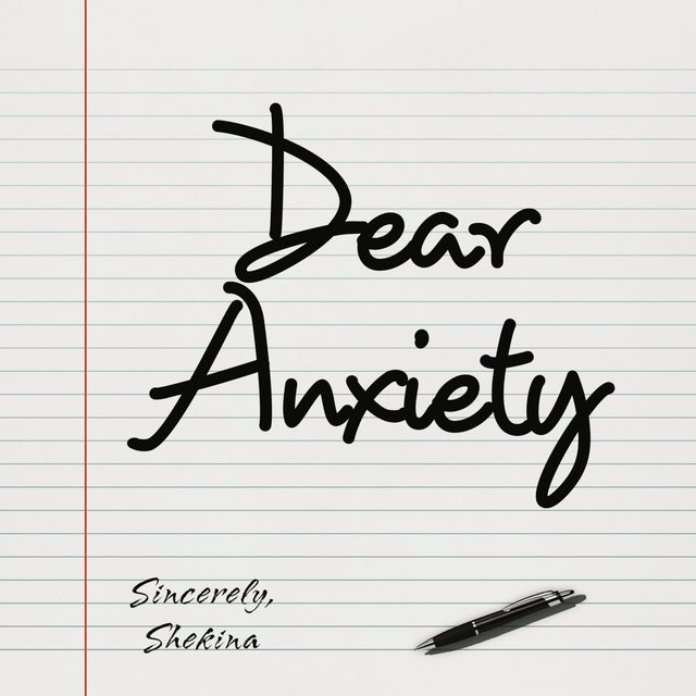 Dear Anxiety
