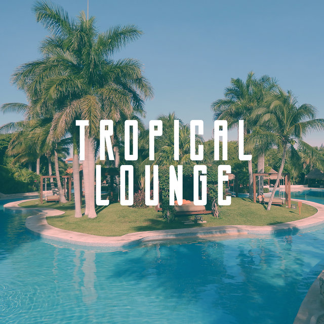 Tropical Lounge