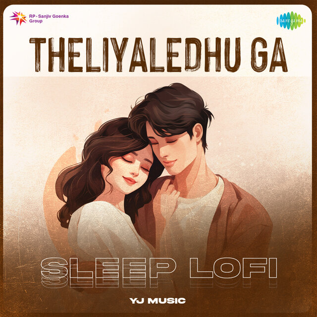 Theliyaledhu Ga (Sleep Lofi)