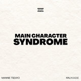 Main Character Syndrome