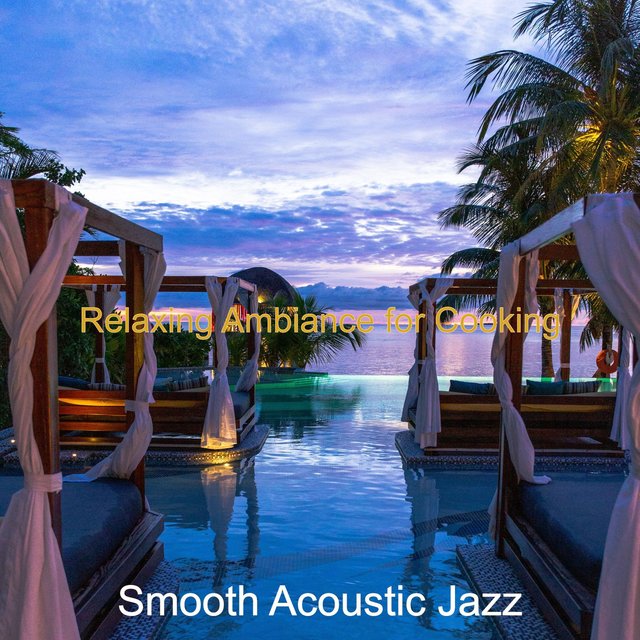 Relaxing Ambiance for Cooking