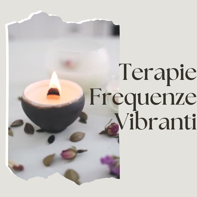 Terapie frequenze vibranti: musica rilassante per la guarigione del corpo e della mente