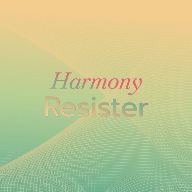 Harmony Resister