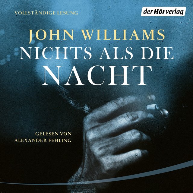 Nichts als die Nacht (Ungekürzt)