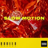 Slow Motion