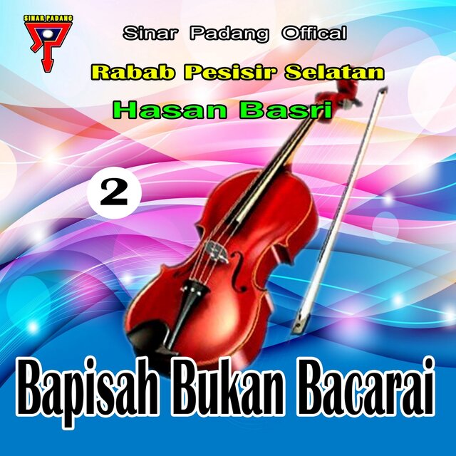Bapisah Bukan Bacarai, Vol. 2 (From 