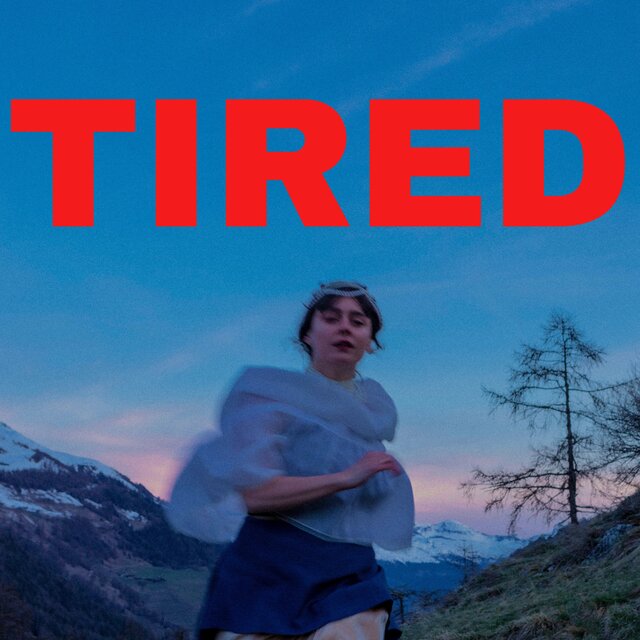Tired