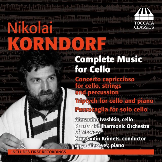 Korndorf: Complete Music for Cello