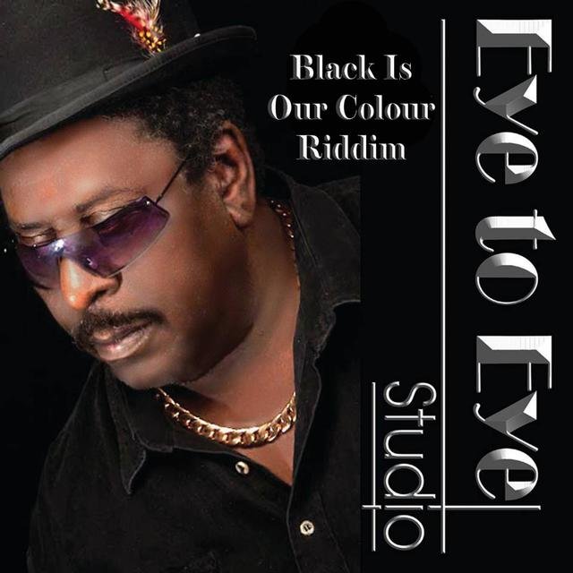 Black Is Our Colour Riddim