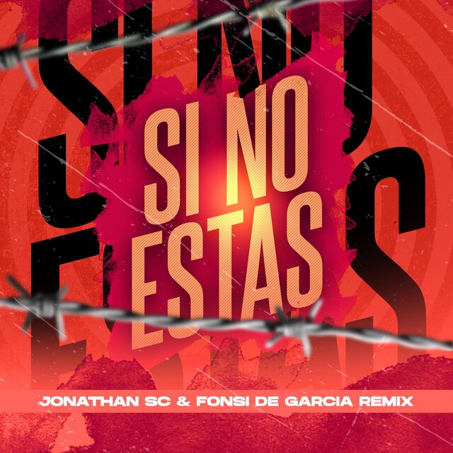Si no estas (feat. Fonsi de Garcia)