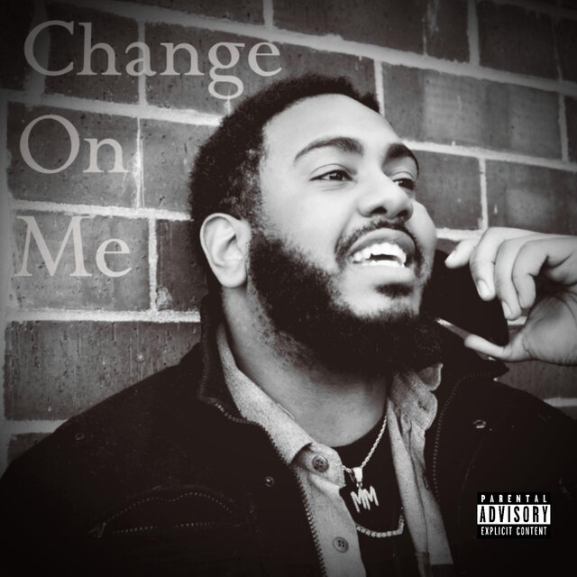 Change on Me