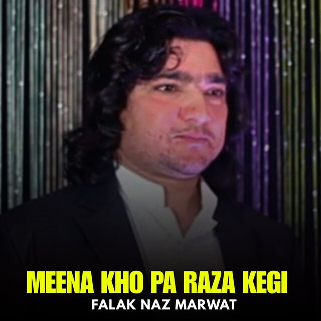 Meena Kho Pa Raza Kegi