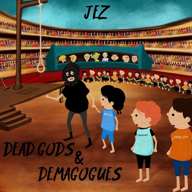 Dead Gods & Demagogues