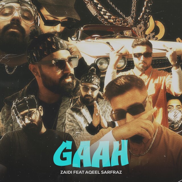 GAAH (feat. Aqeel Sarfraz)