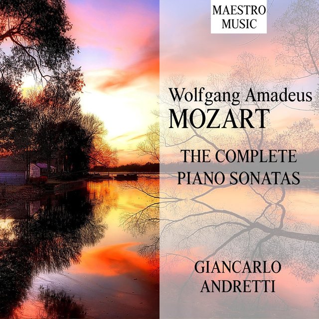 Mozart: The Complete Piano Sonatas