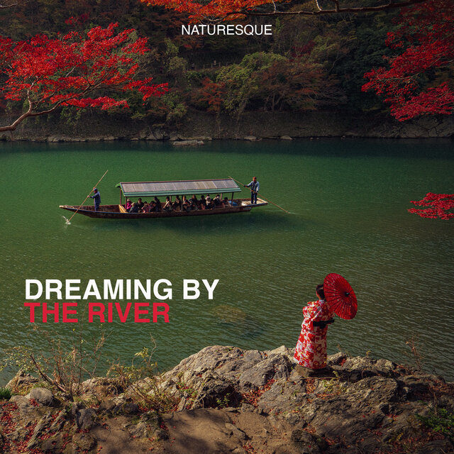 Dreaming by the River