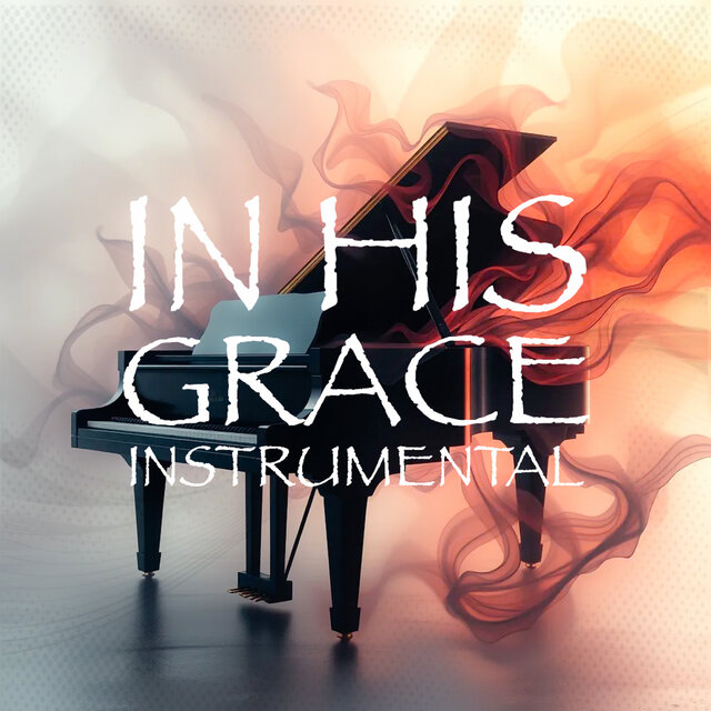 In His Grace (Instrumental)