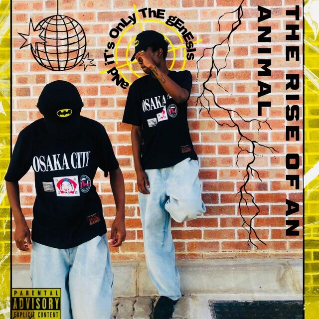 aNd iT's OnLy ThE gEnEsIs :THE RISE OF AN ANIMAL (Mixtape)